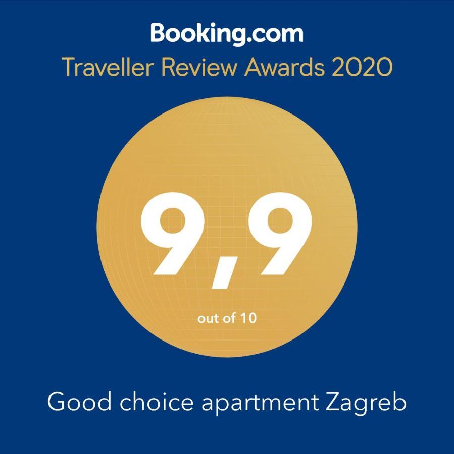 Good Choice Apartment Ζάγκρεμπ Εξωτερικό φωτογραφία